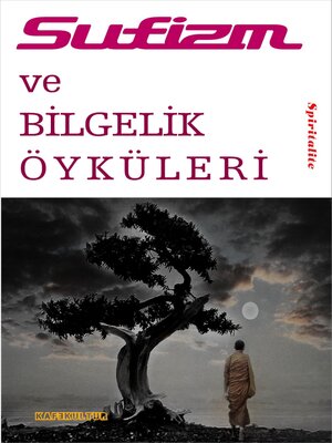 cover image of Sufizm ve Bilgelik Öyküleri